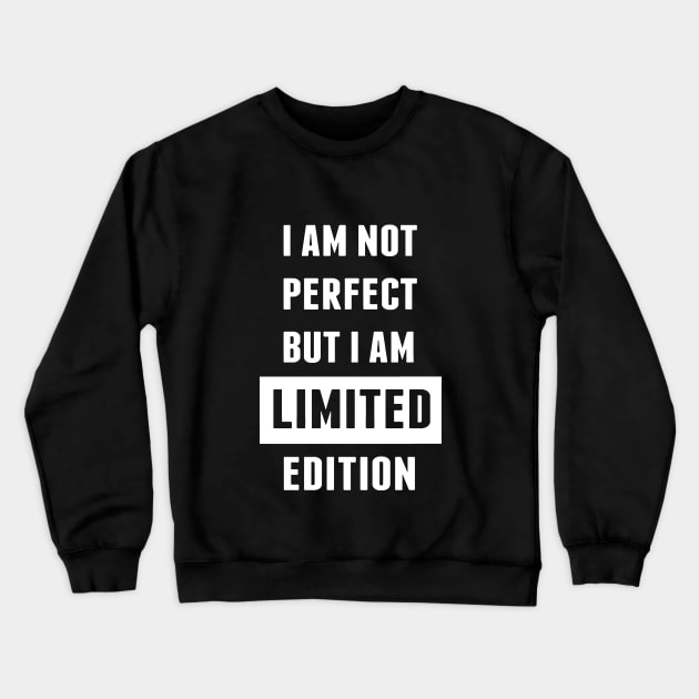 not perfect but limited edition 3 Crewneck Sweatshirt by calvingariz